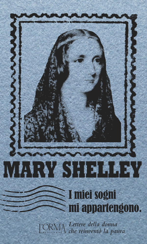 copertina del libro i mie sogni mi appartengono di Mary Shelley